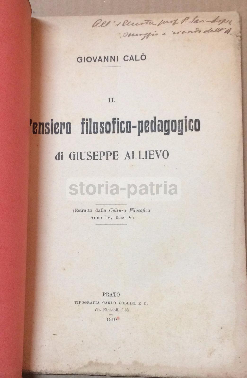 Pedagogia, Filosofia, Idealismo, Giuseppe Allievo, Calo, Antica Edizione, Prato 1910 immagine 4